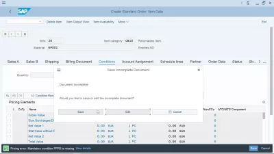 Comment créer une commande client dans SAP S/4 HANA : Enregistrement du document de commande client incomplet
