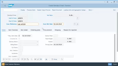 Kaip sukurti pardavimo užsakymą SAP S/4 HANA : Kliento nuorodos įvedimas ir kliento atskaitos data