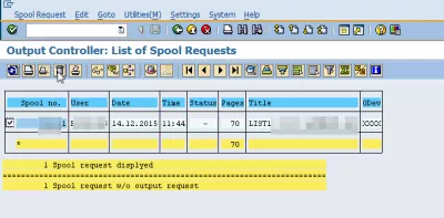 როგორ უნდა ექსპორტირებული SAP ანგარიში Excel- ში 3 მარტივ ნაბიჯში? : გამოყვანის საკონტროლო სია spool მოითხოვს SP01